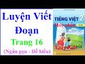 Luyện Viết Đoạn | Tiếng Việt Lớp 2 Tập 1 Trang 16 | Kết Nối Tri Thức