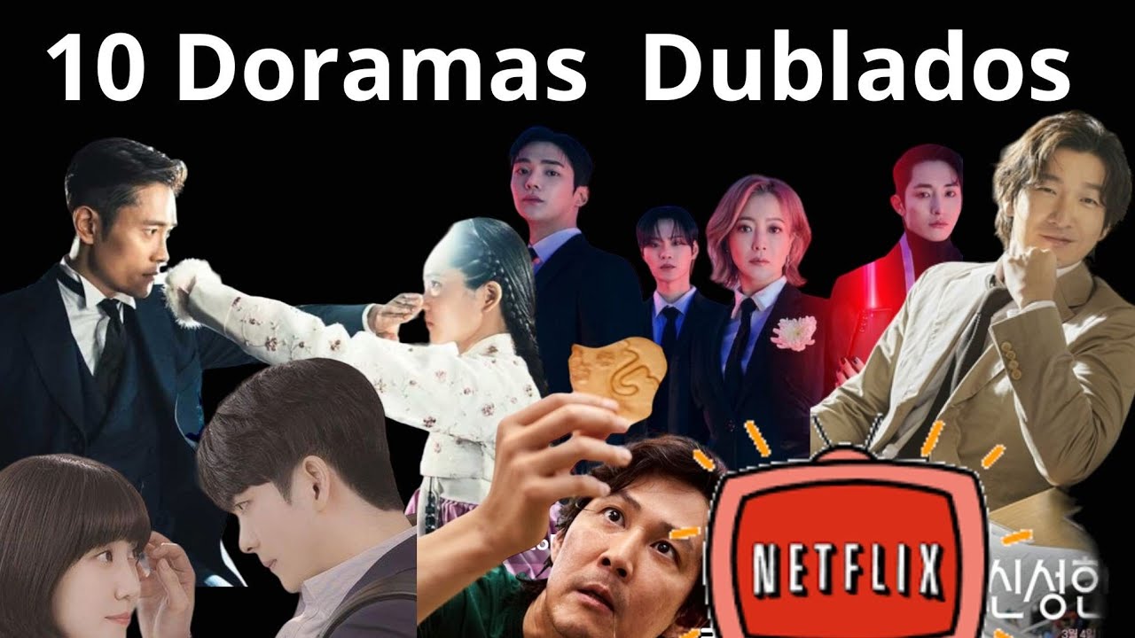 15 doramas dublados na Netflix para maratonar