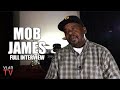 Mob James on Suge Knight, 2Pac, Puffy, Keefe D, Boskoe100, Tekashi, Kodak Black (Full Interview)