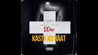 DDOC | Kasta Ko Raat | Mixtape ( Asliyat ) | #Btown | 2022 |