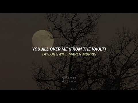 Taylor Swift, Maren Morris - You All Over Me (From The Vault) | Español & English