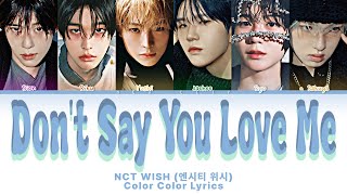 NCT WISH - ‘Don’t Say You Love Me’【日本語訳/カナルビ】