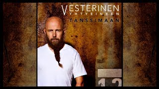 Vesterinen Yhtyeineen - Tanssimaan chords