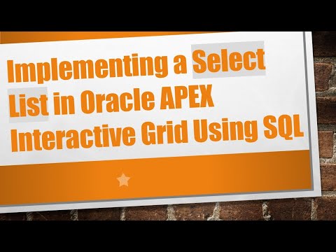 Implementing a Select List in Oracle APEX Interactive Grid Using SQL