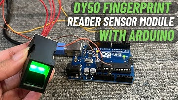 How to use DY50 Fingerprint Reader Sensor Module with Arduino | Example Code | English Subtitle