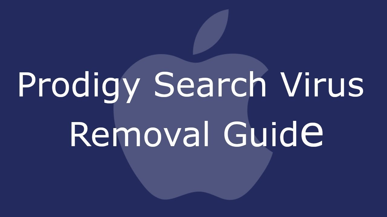 Prodigy Search Virus App Removal from Mac - YouTube