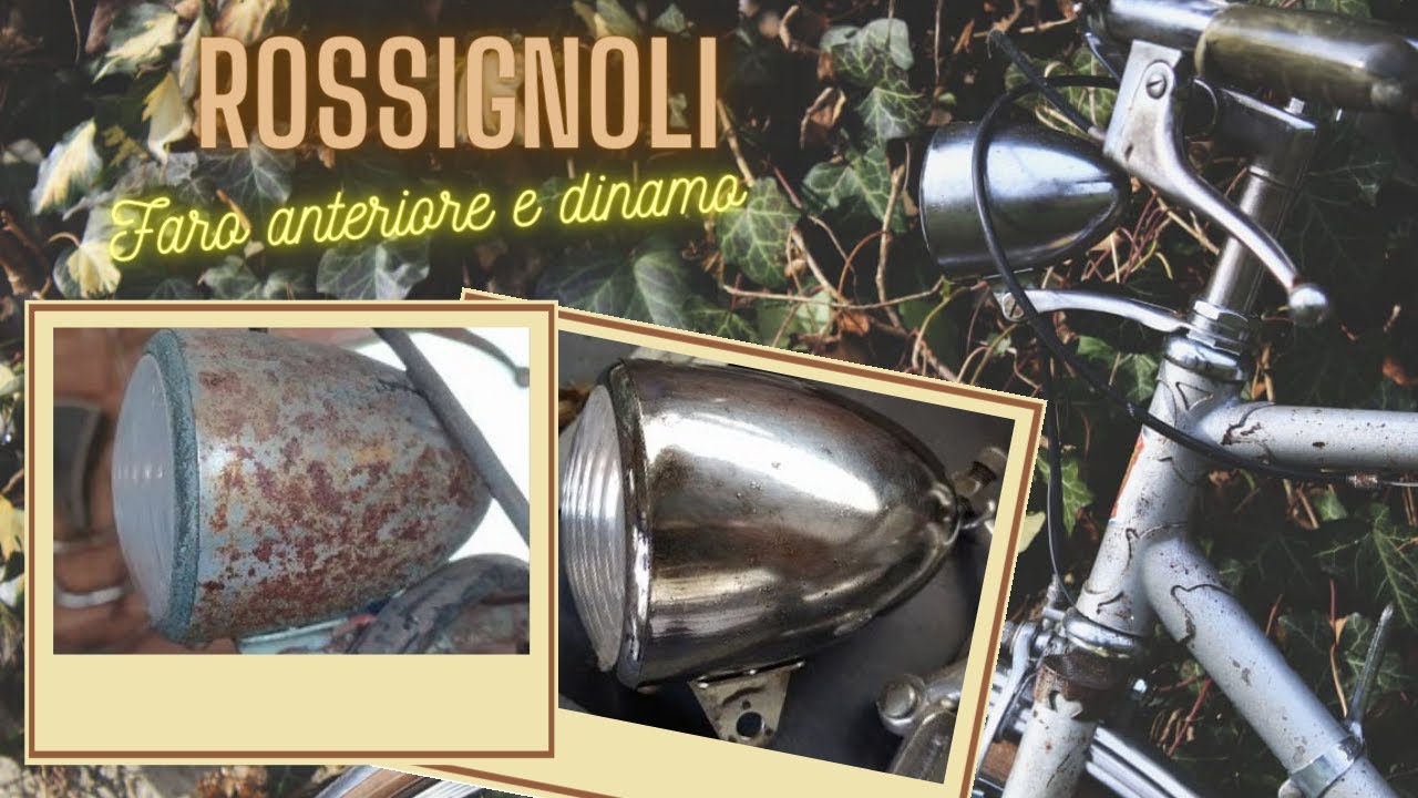 Faro anteriore e dinamo restauro rossignoli