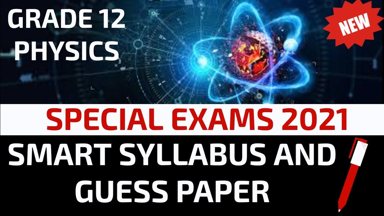 Physics 12th Special Exams Smart Syllabus and Guess Paper II Special Exams 2021@AHA Assistance