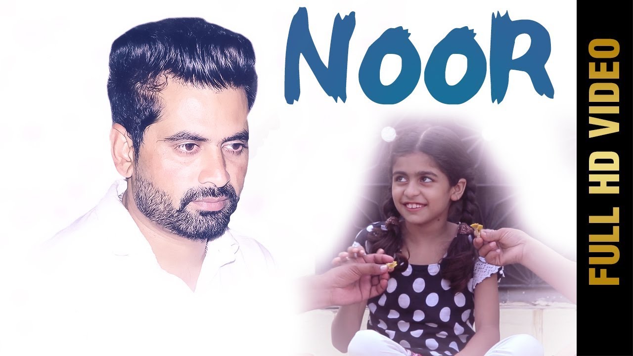 Noor (Full Video Song) | Jarnail Sony | Latest Punjabi Songs 2017