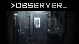 OBSERVER Inside A Dead Brain ~ Lets Play Observer Game Gameplay Walkthrough Part 8