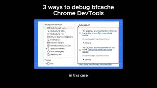 3 ways to test if your page is good with (eligible) bfcache!