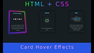 HTML CSS - Card Hover Glow Effect with Tilt and Rotate.