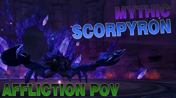 Mythic Skorpyron - Affli Warlock PoV