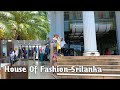 House of fashion colombohouse of fashion srilanka asiankitchen13feb