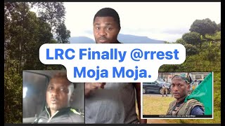 Moja Moja Finally @rrested By LRC.