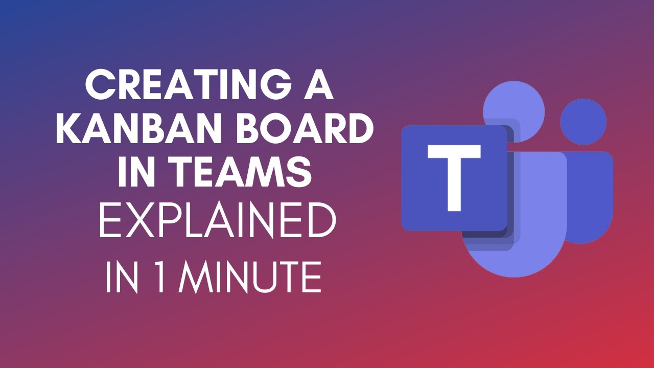 How To Create A Kanban Board In Teams (2025) - YouTube