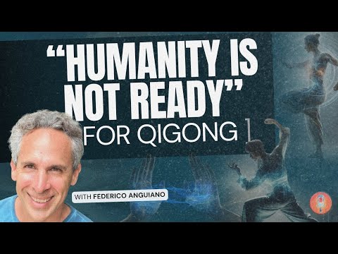 Qigong Beyond Healing: Unveiling Consciousness - Federico Anguiano