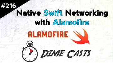 Native Swift Networking with Alamofire