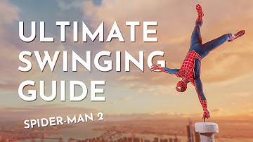 Want to Swing Like a Pro in Spider-man 2?