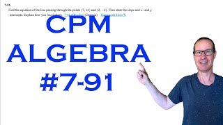 CPM Algebra Chapter 7 Problem 91