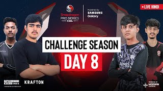 [Hindi] BGMI Challenge Season Day 8 | Snapdragon Pro Series Powered by Samsung Galaxy