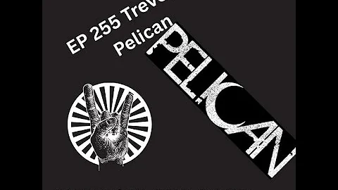 EP 255 — Trevor de Brauw of Pelican at Post. Festival 2025