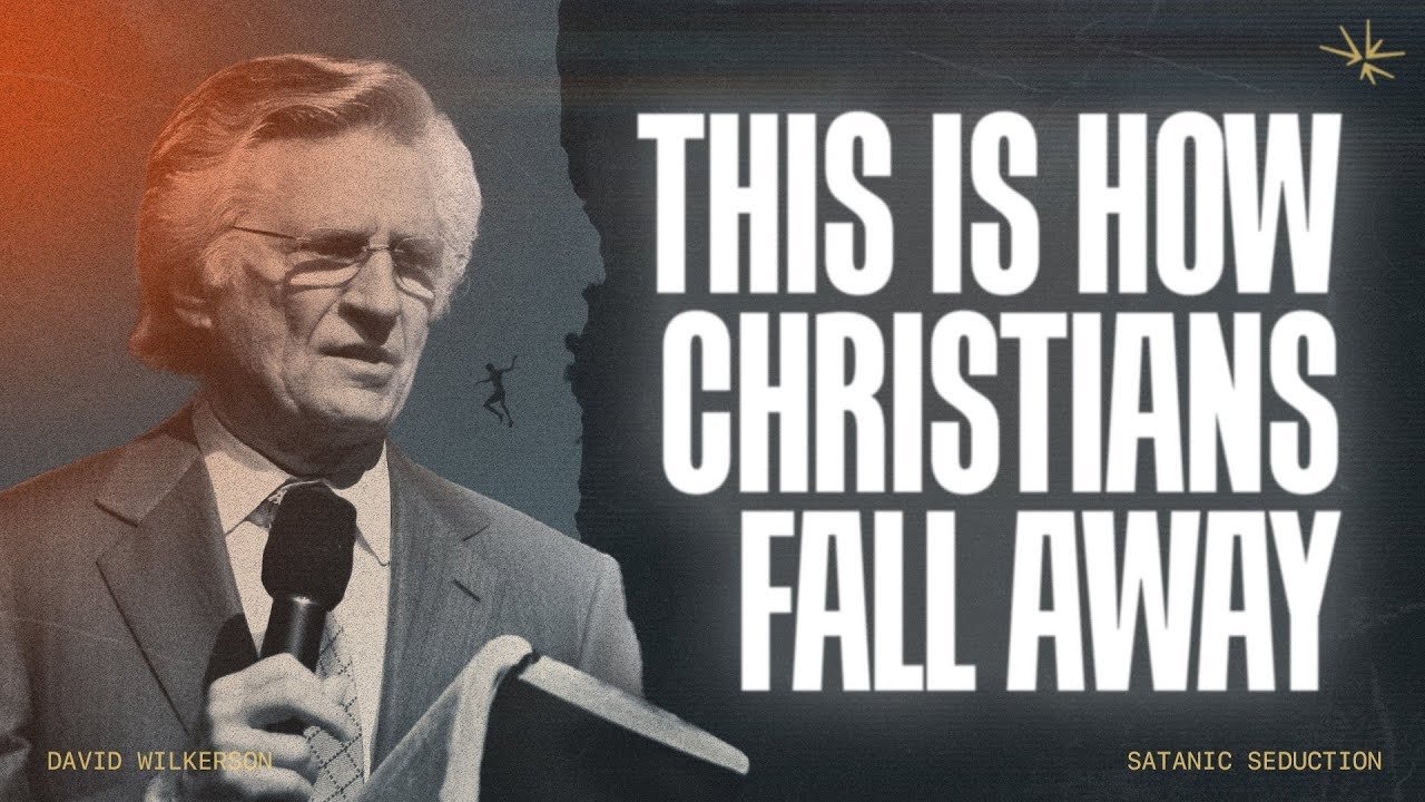 Сатанинское обольщение | Дэвид Уилкерсон
