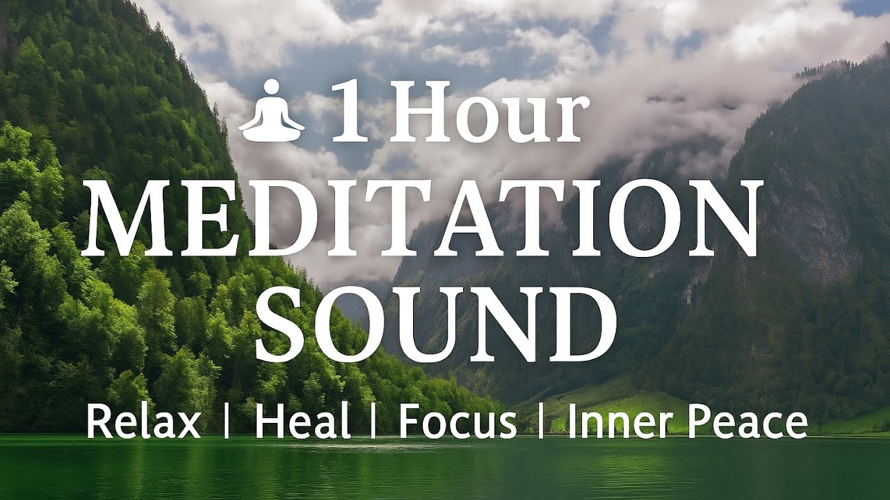(No ads)1 Hour Meditation Sound | Nature Healing Music for Deep ...