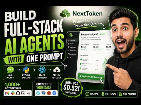 Build Full-Stack AI Agents With One Prompt With NextToken