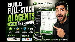 Build Full-Stack AI Agents With One Prompt With NextToken