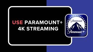 How to Use Paramount Plus 4K Streaming screenshot 2