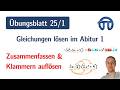 Gleichungen vereinfachen & Klammern auflösen | Gleichungen im Abitur lösen | 25/1