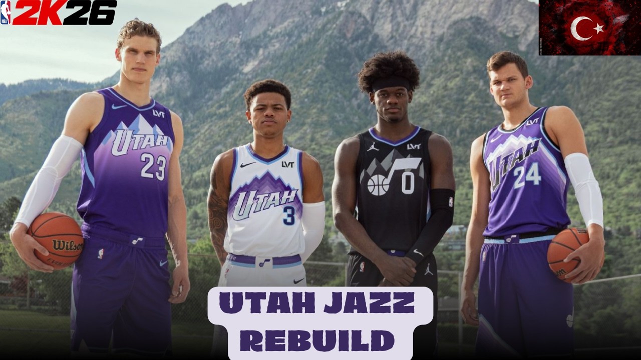 YENİLENMİŞ KADROSUYLA UTAH JAZZ REBUILD | NBA 2K26 TÜRKÇE