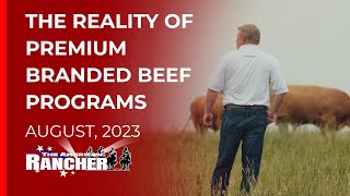 HeartBrand Beef  - The reality of premium branded beef programs. The American Rancher 08 07 23