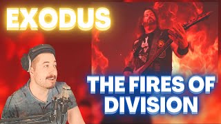 FIRST TIME REACTING - EXODUS - The Fires of Division (OFFICIAL MUSIC VIDEO)