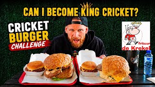 THE CRICKET BURGER CHALLENGE! CAN I CALL MYSELF KING CRICKET