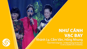 KHÁNH LY 2016 | Như Cánh Vạc Bay - Trịnh Công Sơn 15 Năm Đường Xa Vạn Dặm | Đông Đô Channel