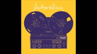 08 - Electro Deluxe - Where Is the Love ft. Ben l'Oncle Soul [Play]