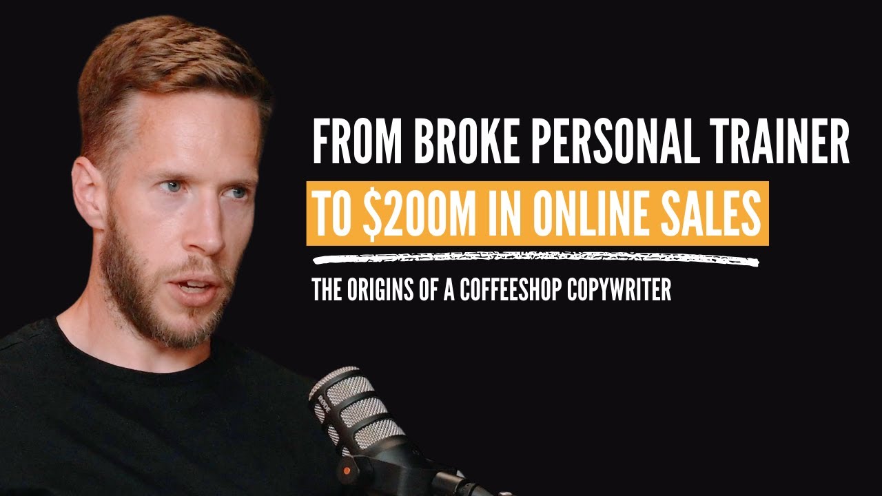 From Broke Personal Trainer to $200M in Online Sales: The Origins of a Coffeeshop Copywriter