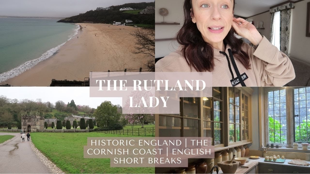 WHERE TO HOLIDAY ON THE ENGLISH COAST | SPRING CLEANING | CORNWALL TRIP | THE RUTLAND LADY
