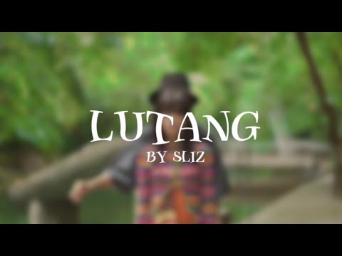 SLIZ - LUTANG (Lyrics video)