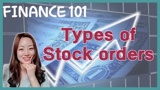 Know your Orders [Finance 101]