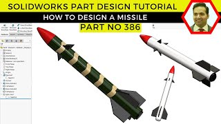SolidWorks Missile Design Tutorial | Step-by-Step 3D Modeling | Part No 386