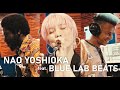 Loyalty - Nao Yoshioka Feat. Blue Lab Beats in London Session