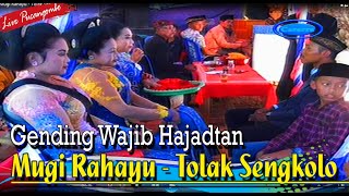 Gending Wajib Hajadtan || Mugi Rahayu - Tolak Sengkolo || Margo Laras || Ny.Willis