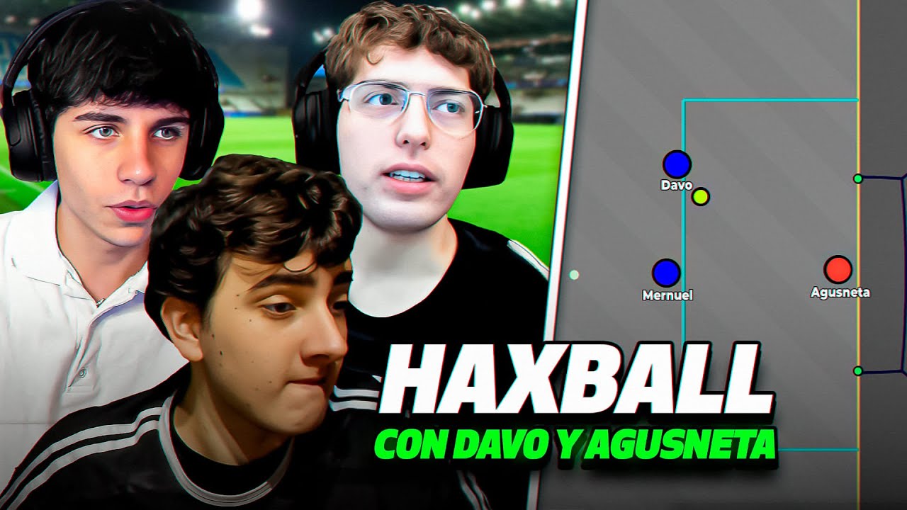 DAVOO XENEIZE, MERNUEL y AGUSNETA juegan HAXBALL por APUESTAS