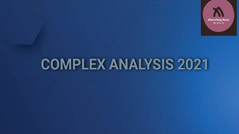 Complex Analysis |Part 4| RU Entrance Exam PYQ 2021| DU BHU CU IITJAM CSIR-NET GATE SET|2023
