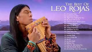 Leo Rojas ★ Best of Pan Flute ★ Leo Rojas Sus Exitos 2022   ► 1 Hour 1