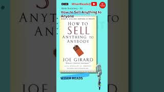 How to Sell Anything to Anyone by Joe Girard 📚 | Book Summary & Life-Changing Sales Lessons