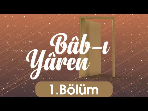 Bab-ı Yaren 1. Bölüm - Vehbi Güler | Berat TV